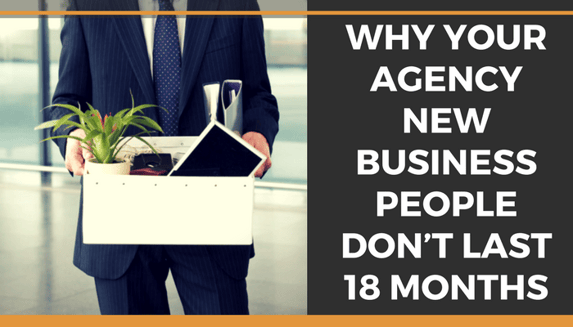 why your agency new business people don't last 18 months.png